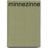 Minnezinne by Ria Westerhuis