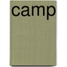 Camp door Onbekend