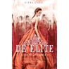 De elite by Kiera Cass