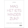 Meer met minder by Cyriel Kortleven