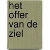 Het offer van de ziel door Lukas de Vos