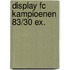 Display FC kampioenen 83/30 ex.