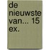 De nieuwste van... 15 ex.