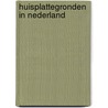 Huisplattegronden in Nederland by Unknown