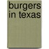 Burgers in Texas