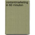 Contentmarketing in 60 minuten