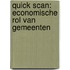 Quick scan: Economische rol van gemeenten