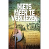 Niets meer te verliezen by Annemarie Bon