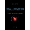 Superintelligentie door Nick Bostrom