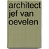 Architect Jef van Oevelen