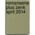 Romanserie plus ZenK april 2014