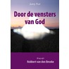 Door de vensters van God by Janny Post