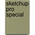 SketchUp Pro special
