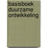 Basisboek duurzame ontwikkeling door Niko Roorda