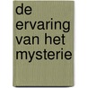 De ervaring van het mysterie door Tim Freke