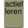 Actief leren by Simon Ettekoven