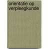 Orientatie op verpleegkunde door Jessica Hesselink