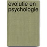 Evolutie en psychologie door Bert de Jong