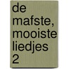 De mafste, mooiste liedjes 2 door Philip Maes