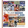 115 jaar Nederland Hockeyland door Onbekend