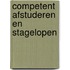 Competent afstuderen en stagelopen