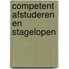 Competent afstuderen en stagelopen door Piet Kempen