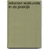 Rekenen-wiskunde in de praktijk