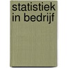 Statistiek in bedrijf door Herman Quaadgras