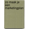 Zo maak je een marketingplan by Niko van der Sluijs