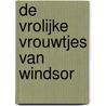 De vrolijke vrouwtjes van Windsor door William Shakespeare