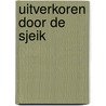 Uitverkoren door de sjeik door Carole Marinelli