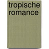 Tropische romance door Robyn Donald