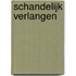 Schandelijk verlangen
