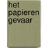 Het papieren gevaar