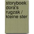 Storyboek dora's rugzak / kleine ster