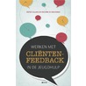 Werken met clientenfeedback in de jeugdhulp door Wederik De Meersman