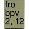 FRO BPV 2, 12 door Jeroen van Esch
