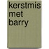 Kerstmis met Barry