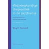 Verpleegkundige diagnostiek in de psychiatrie by Mary C. Townsend