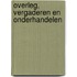 Overleg, vergaderen en onderhandelen