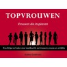 Topvrouwen vrouwen die inspireren door Audrey Soekhradj