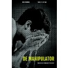 De manipulator by Rikko Voorberg