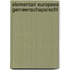 Elementair Europees gemeenschapsrecht