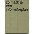 Zo maak je een informatieplan