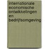 Internationale economische ontwikkelingen en bedrijfsomgeving