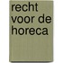 Recht voor de horeca