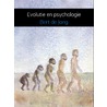 Evolutie en psychologie door Bert de Jong