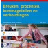 Breuken, procenten, kommagetallen en verhoudingen