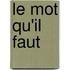 Le mot qu'il faut