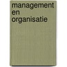Management en organisatie by Doede Keuning